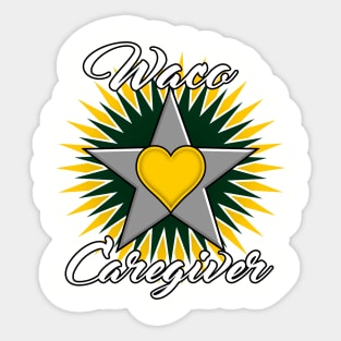 Waco Caregiver light font design Sticker